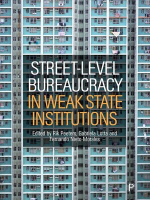 cover image of Street-Level Bureaucracy in Weak State Institutions
